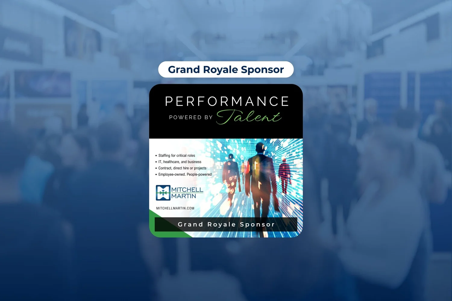 Grand Royal Sponsor | Mitchell Martin Inc.: Built on Purpose, Driven by People