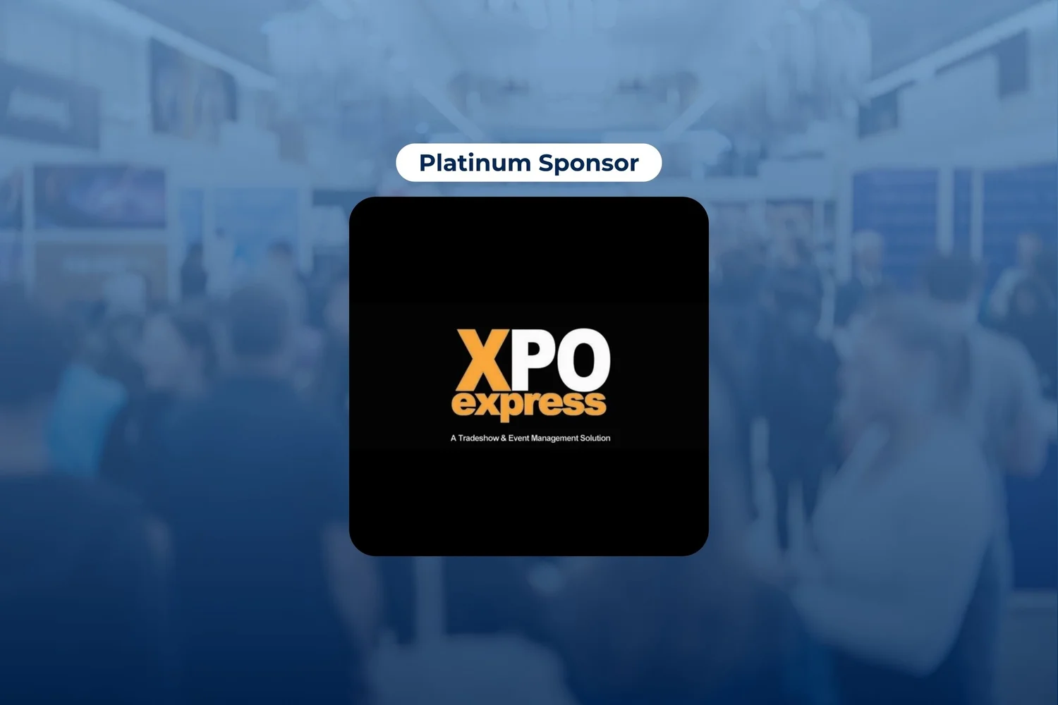 Platinum Sponsor | XPOexpress: Seamless Event Technology Solutions for Modern Conferences and Trade Shows